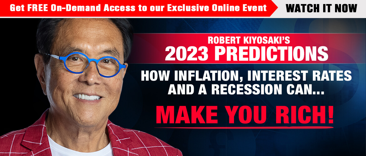 Robert Kiyosaki's 2023 Predictions